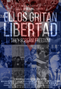 They Scream Freedom (Ellos Gritan Libertad)