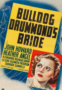Bulldog Drummond Comes Back/Bulldog's Bride