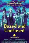 Dazed and Confused