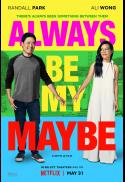 Always Be My Maybe