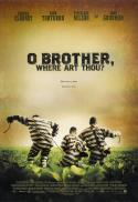O Brother, Where Art Thou?