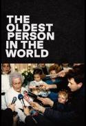 The Oldest Person in the World