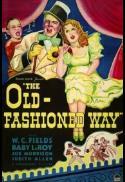 The Old Fashioned Way