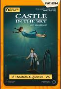 Castle in the Sky 40th Anniversary – SUBBED