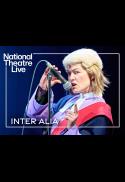 National Theatre : Inter Alia