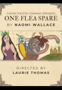ONE FLEA SPARE by Naomi Wallace