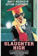 Slaughter High