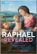 EXHIBITION ON SCREEN: Raphael Revealed