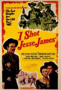 I Shot Jesse James/The Baron of Arizona