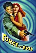 Force of Evil/Body and Soul