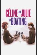 Celine and Julie Go Boating