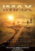 Megalopolis: The Ultimate IMAX Experience