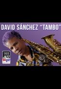 2026 Taos Jazz Festival: David Sanchez "Tambo"
