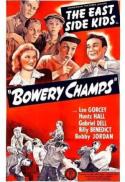 Bowery Champs/Gas House Kids Go West