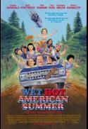Wet Hot American Summer (25th Anniversary)