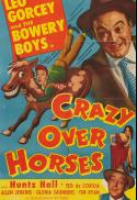 Bowery Buckaroos/Crazy Over Horses
