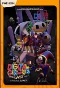 The Amazing Digital Circus: The Last Act