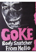Goke, Body Snatcher from Hell/Genocide
