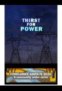 Confluence Film Night: Thirst for Power