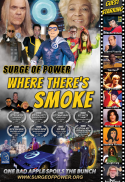 Surge of Power: Where There's Smoke