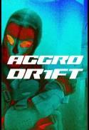 Aggro Dr1ft