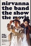 Nirvanna the Band the Show the Movie