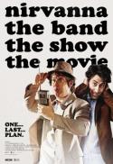 Nirvanna the Band the Show the Movie