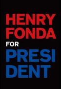Henry Fonda for President