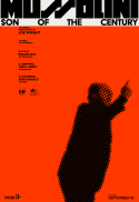 Mussolini: Son of the Century - Advanced Screening
