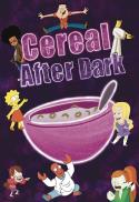 Cereal After Dark