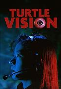 Turtle Vision (New 2K Restoration)