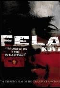 Fela Kuti: Music is the Weapon