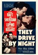 They Drive By Night
