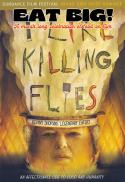 I Like Killing Flies (Eat Big)