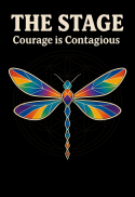 THE STAGE: Courage is Contagious
