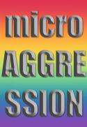 microAGGRESSION