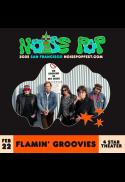 Noise Pop Festival presents: The Flamin' Groovies