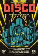Disco Dystopia: Drag Performances, DJs & more