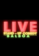 Comedy At The Balboa