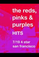 LIVE MUSIC: The Reds, Pinks & Purples, HITS