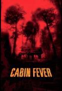 Cabin Fever
