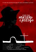 Este Fue Nuestro Castigo/ This Was Our Punishment
