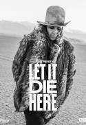 Linda Perry: Let It Die Here