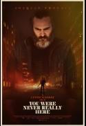 You Were Never Really Here