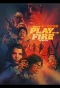 Don't Play With Fire