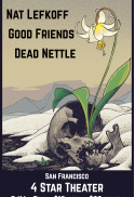 LIVE MUSIC: Nat Lefkoff, Good Friends, Dead Nettle