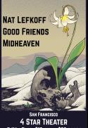 LIVE MUSIC: Nat Lefkoff, Good Friends, Midheaven