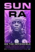 Sun Ra: Do The Impossible