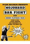 LIVE MUSIC: Mojohand, Barfight, Henry Plotnick