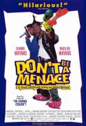 Don't Be a Menace to South Central While Drinking